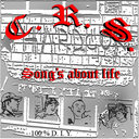 C.R.S. - Song's about life (EP) 2007 